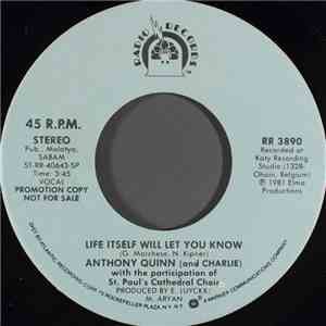 Anthony Quinn And Charlie  - Life Itself Will Let You Know download flac mp3