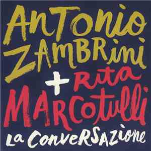 Antonio Zambrini + Rita Marcotulli - La Conversazione download flac mp3