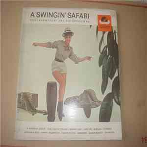 Bert Kaempfert And His Orchestra - A Swingin' Safari download flac mp3