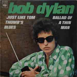 Bob Dylan - Ballad Of A Thin Man / Just Like Tom Thumb's Blues download flac mp3