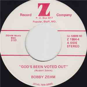 Bobby Zehm - God's Been Voted Out / He's My Dad download flac mp3