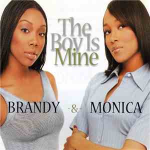 Brandy  & Monica - The Boy Is Mine download flac mp3
