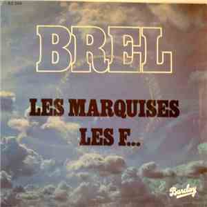 Brel - Les Marquises / Les F... download flac mp3