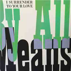 By All Means - I Surrender To Your Love download flac mp3