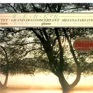 Carl Maria von Weber, Janet Hilton, Keith Swallow, Lindsay String Quartet - Clarinet Quintet - Grand Duo Concertant - Silvana Variations download flac mp3