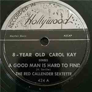 Carol Kay, The Red Callender Sextet - A Good Man Is Hard To Find / You Can't Do The Boogie In School download flac mp3