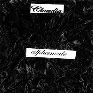 Claudia  - Alphamale download flac mp3