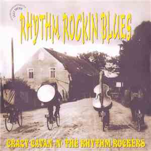 Crazy Cavan 'n' the Rhythm Rockers - Rhythm Rockin' Blues download flac mp3