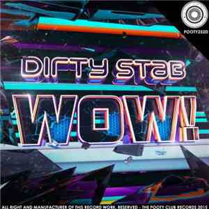 Dirty Stab - WOW! flac mp3 download