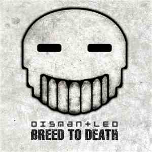 Dismantled - Breed To Death download flac mp3
