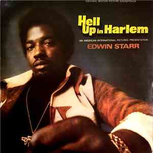 Edwin Starr - Hell Up In Harlem (Original Motion Picture Soundtrack) download flac mp3