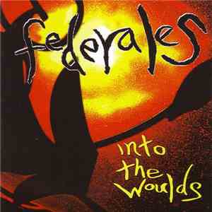 Federales - Into The Woulds download flac mp3