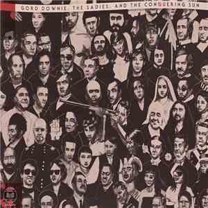 Gord Downie, The Sadies, And The Conquering Sun - Gord Downie, The Sadies, And The Conquering Sun download flac mp3