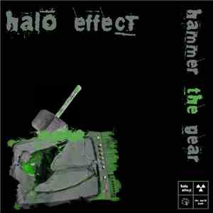 Halo Effect - Hammer The Gear download flac mp3