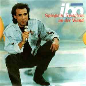 Ibo  - Spieglein, Spieglein An Der Wand download flac mp3