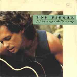 John Cougar Mellencamp - Pop Singer download flac mp3