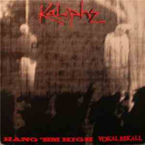 Kaliphz - Hang 'Em High / Vokal Rekall download flac mp3