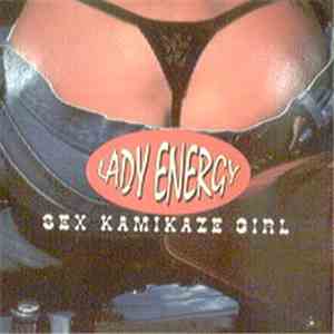 Lady Energy - Sex Kamikaze Girl download flac mp3