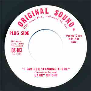 Larry Bright  - I Saw Her Standing There download flac mp3