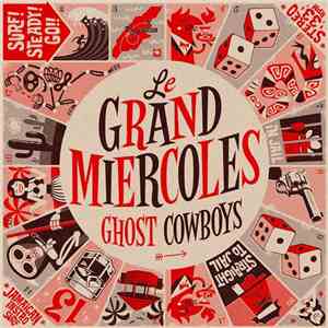 Le Grand Miercoles - Ghost Cowboys download flac mp3