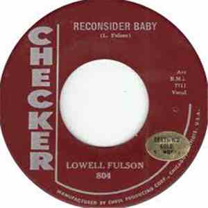 Lowell Fulson - Reconsider Baby / I Believe I'll Give It Up download flac mp3