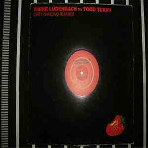 Maike Lüdenbach vs. Todd Terry - Dirty Dancing Remixes flac mp3 download