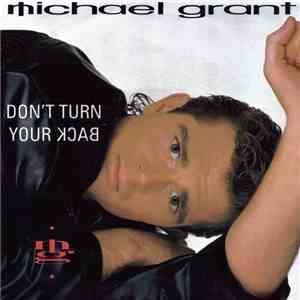 Michael Grant - Don't Turn Your Back download flac mp3
