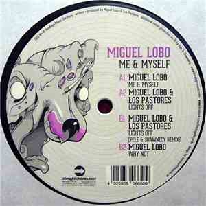 Miguel Lobo - Me & Myself download flac mp3
