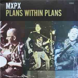 MxPx - Plans Within Plans download flac mp3
