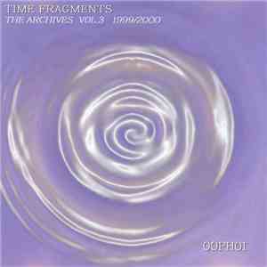 Oöphoi - Time Fragments Vol. 3 - The Archives 1999/2000 download flac mp3