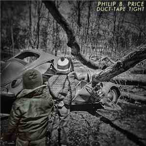 Philip B. Price - Duct​-​Tape Tight download flac mp3
