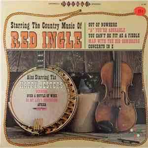 Red Ingle, The Happy Jesters - Starring The Country Music Of Red Ingle Also Starring The Happy Jesters download flac mp3