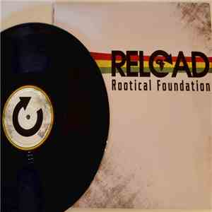 Rootical Foundation - Reload download flac mp3