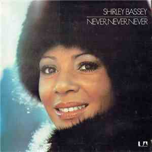 Shirley Bassey - Never,Never,Never download flac mp3