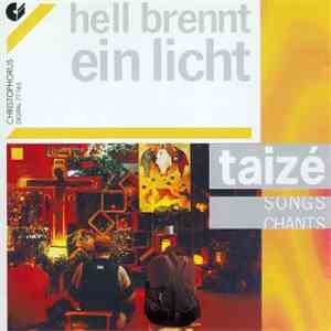 Solisten der Hochschule für Musik "C.M. von Weber" Dresden - Hell brennt ein Licht - Gesänge aus Taize (Vol.3) download flac mp3