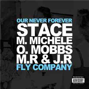 STACE, m.michele, j.R., O.Mobbs, M.R. - Our Never Forever download flac mp3