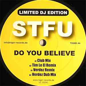 STFU  - Do You Believe download flac mp3
