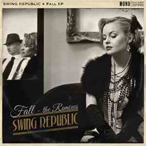 Swing Republic - Fall EP (Remixes) download flac mp3