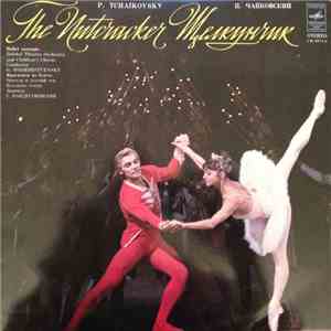 Tchaikovsky, Gennadi Rozhdestvensky & Bolshoi Theatre Orchestra - Casse-Noisette - Extraits Du Ballet download flac mp3