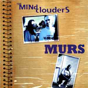 The Mind Clouders / Murs - Listen / All Day download flac mp3