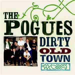 The Pogues - Dirty Old Town download flac mp3