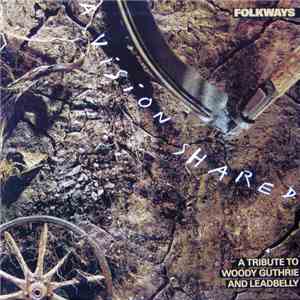 Various - A Vision Shared - A Tribute To Woody Guthrie And Leadbelly download flac mp3