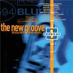 Various - The New Groove (The Blue Note Remix Project Volume 1) download flac mp3
