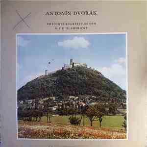 Antonín Dvořák - Smyčcové Kvartety As Dur / A F Dur Americký download flac mp3