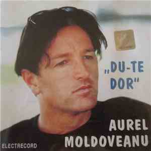 Aurel Moldoveanu - Du-te Dor download flac mp3