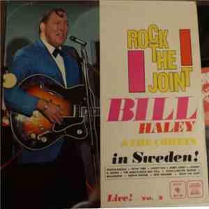 Bill Haley And The Comets - Live In Sweden - Vol. 2 "Rock The Joint" download flac mp3