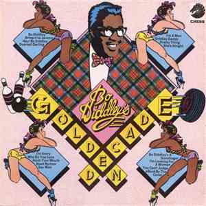 Bo Diddley - Bo Diddley's Golden Decade download flac mp3