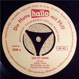 Bob Holden Mit Der Kapelle Fred Bender - Der Ist Dran flac mp3 download