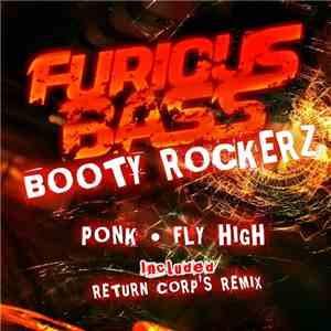 Booty Rockerz - Ponk / Fly High download flac mp3