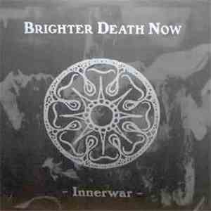 Brighter Death Now - Innerwar download flac mp3